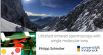Puerto Natales - Ultrafast Infrared Spectroscopy with Single Molecular Ions